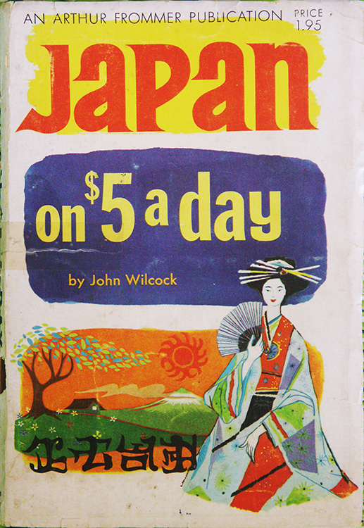 John Wilcock Japan on $5 A Day
